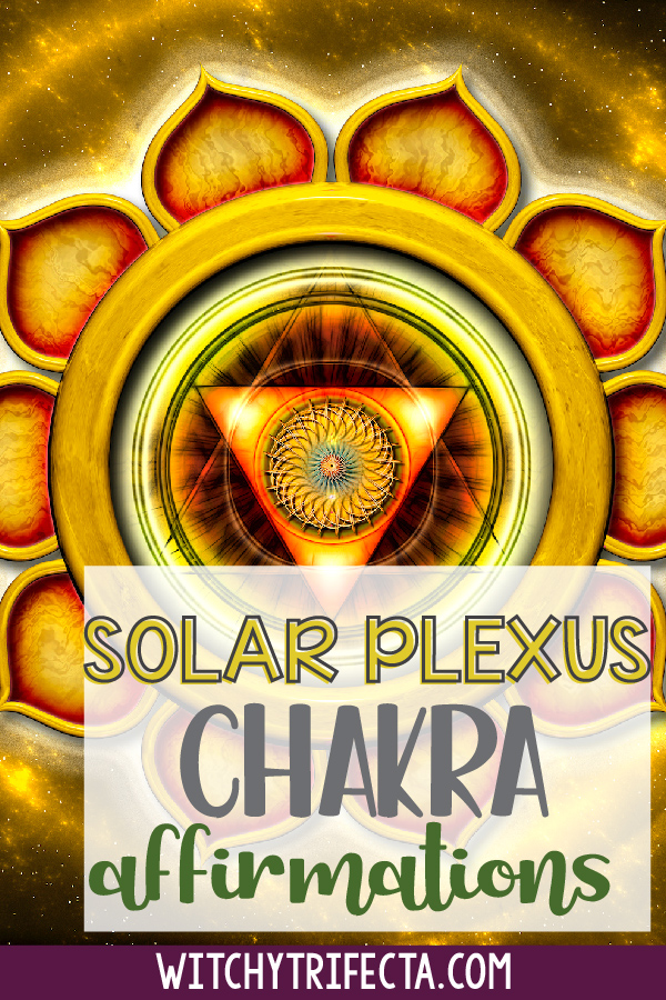Solar Plexus Chakra Affirmations for Confidence and Self-Esteem